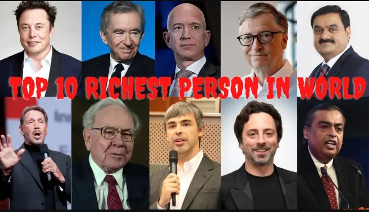 Top ten billionaires: who is the world's richest person?